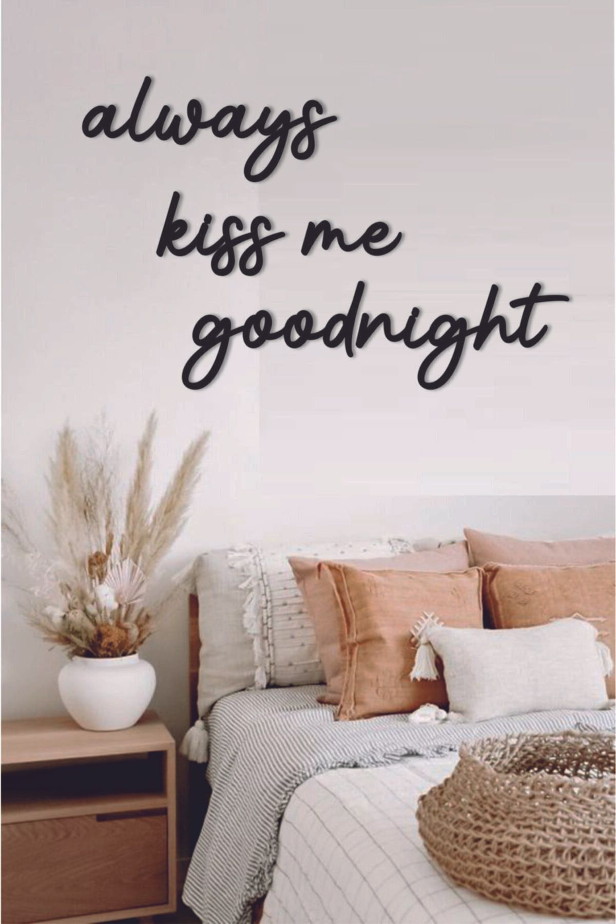 Always Kiss Me Goodnight Ahşap Dekoratif Duvar Tablosu Siyah